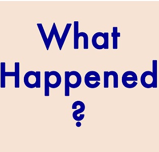 What happened?